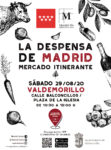 Valdemorillo pone en bandeja  todo el sabor y calidad de los alimentos de la región.  Este 29 de agosto, ‘La Despensa de Madrid’ abre de 10,30 a 15 horas en la calle Balconcillos