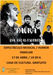 Preestreno de ‘Paüra’ en la Giralt Laporta  para ofrecer en primicia al público local este sábado 17 de abril  este espectáculo clownesco que muestra cómo afrontar el miedo desde el humor y la música