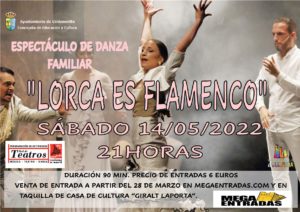 ‘Lorca es flamenco’, este sábado 14 de mayo  un espectáculo único sobre las tablas de la Giralt Laporta  para hacer sentir a todos los públicos la fuerza e intensidad del baile hecho poesía