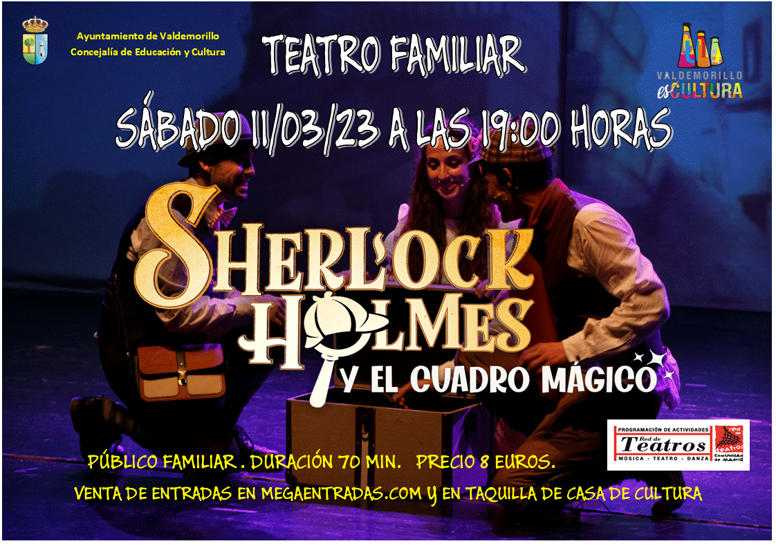 El sábado 11 de marzo, teatro familiar  en un original formato de musical en 3D con ‘Sherlock Holmes y el cuadro mágico’ en escena