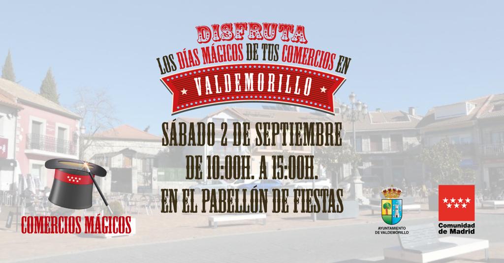 Valdemorillo invita este 2 de septiembre a disfrutar el “Día Mágico” de sus comercios