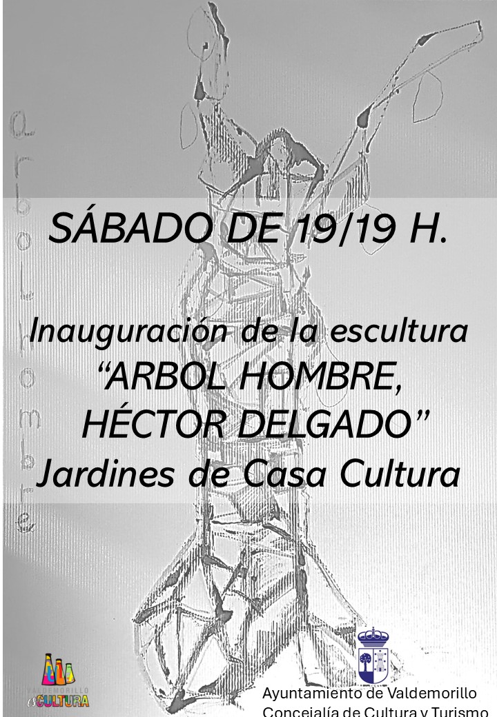 En este momento estás viendo Este sábado, en los jardines de la Casa de Cultura, inauguración de la escultura ‘Árbol Hombre’ del artista Héctor Delgado